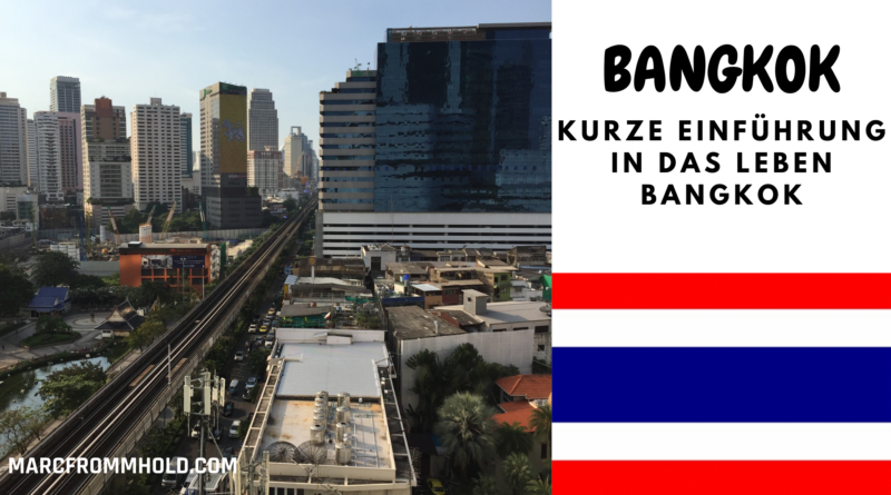 BANGKOK Kurze Einführung in das Leben Bangkok