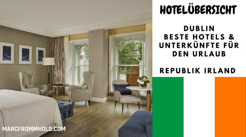 Hotel Dublin - Unterkünfte Dublin - Übersicht Unterkünfte Dublin 1 Hoteluebersicht DUBLIN 2