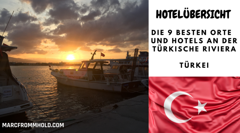 türkische Riviera Hotel